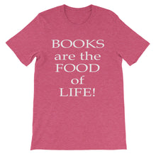 Books are the food of life t-shirt