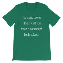 Too many books t-shirt