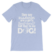 Tell That to My Dog t-shirt