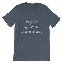 Equal pay for equal work t-shirt