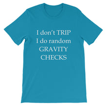 Don't Trip t-shirt