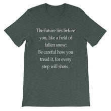Every Step Will Show t-shirt