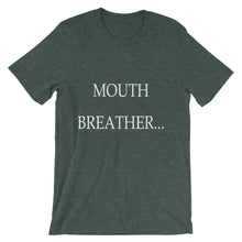 Mouth Breather t-shirt