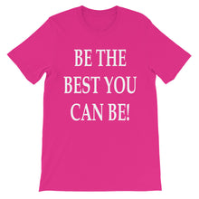 Be the best you can be t-shirt