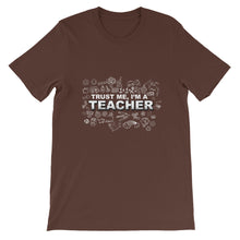 Trust Me I'm a Teacher t-shirt