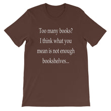 Too many books t-shirt