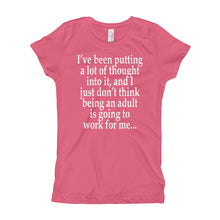 Girl's T-Shirt - Being an Adult Isn't Going to Work for Me