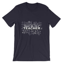 Trust Me I'm a Teacher t-shirt