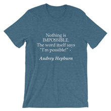 Nothing is impossible t-shirt